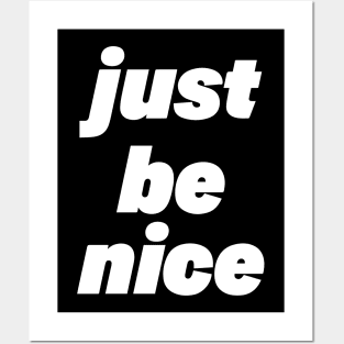 just be nice - stacked Posters and Art